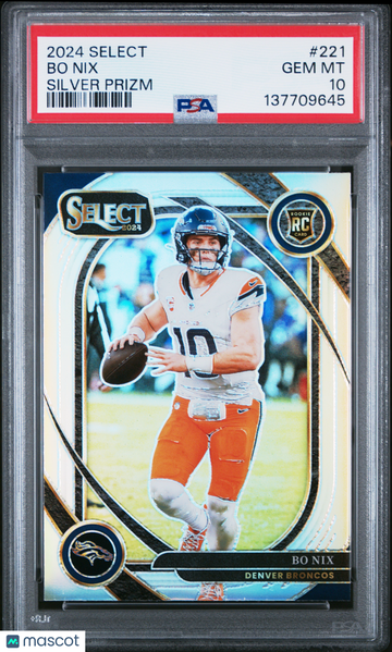 2024 Panini Select Bo Nix #221 Silver Prizm PSA 10