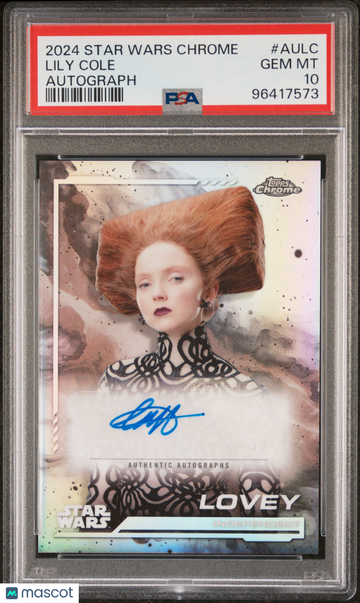 2024 Topps Chrome Star Wars Autographs Lily Cole #AULC PSA 10