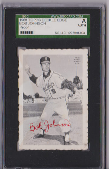 1968 Topps Deckle Edge Proof Bob Johnson Red Signature SGC Authentic P1244