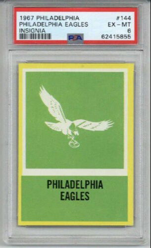1967 PHILADELPHIA #144 PHILADELPHIA EAGLES INSIGNIA CARD PSA 6 CENTERED LOW POP