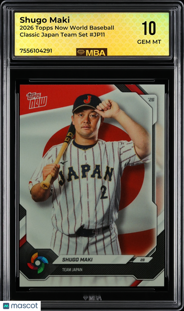 2026 Topps Now World Baseball Classic Shugo Maki #JP11 Japan Team Set MBA 10