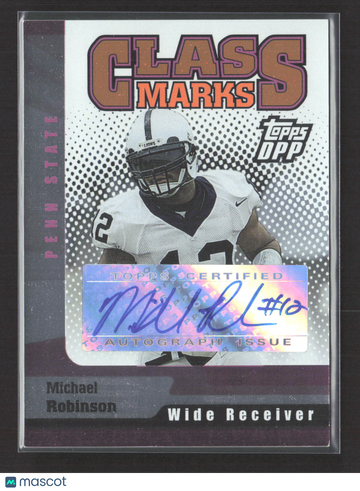 2006 Topps Draft Picks & Prospects Class Marks Michael Robinson #CM-MR /10