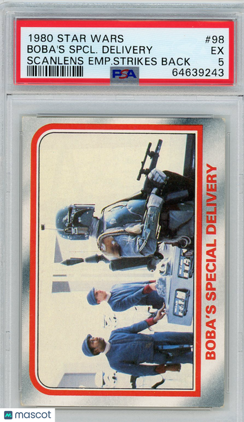 1980 Star Wars Scanlens Empire Strikes Back Boba's Spcl. Delivery #98 PSA 5