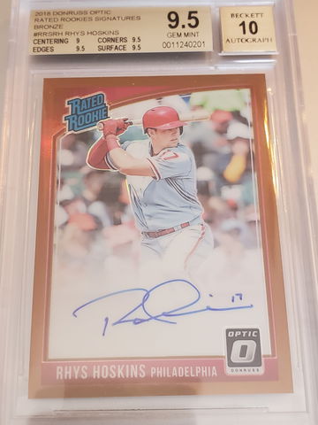 RHYS HOSKINS 2018 OPTIC BRONZE RATED ROOKIES AUTO BGS 9.5/10