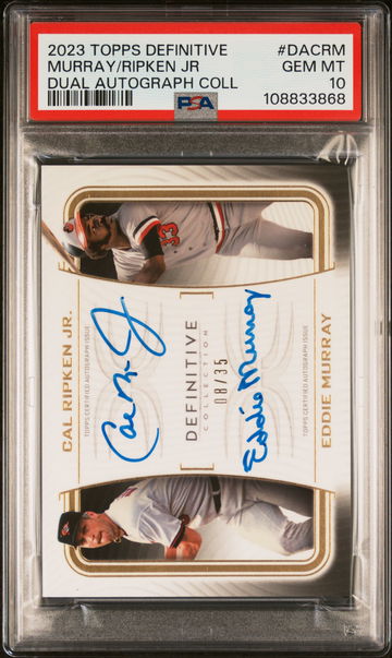 2023 Topps Definitive Collection Dual Autographs Eddie Murray/Cal Ripken Jr. #DACRM /35 PSA 10