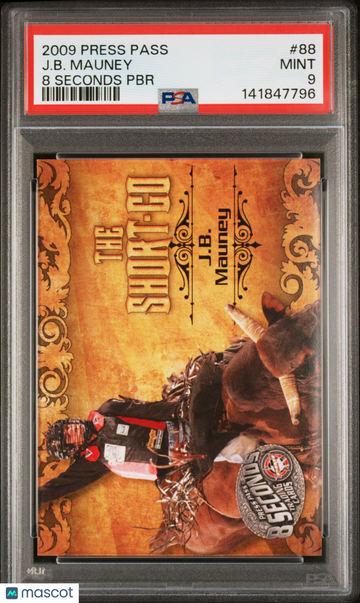 2009 Press Pass 8 Seconds PBR J. B. Mauney #88 Rookie PSA 9