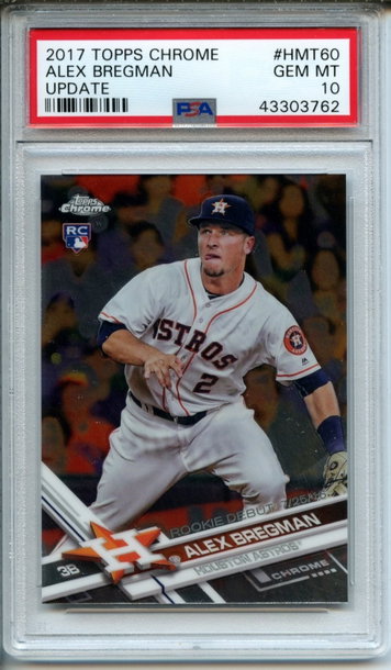 2017 Topps Chrome Update Alex Bregman #HMT60 PSA Gem Mint 10