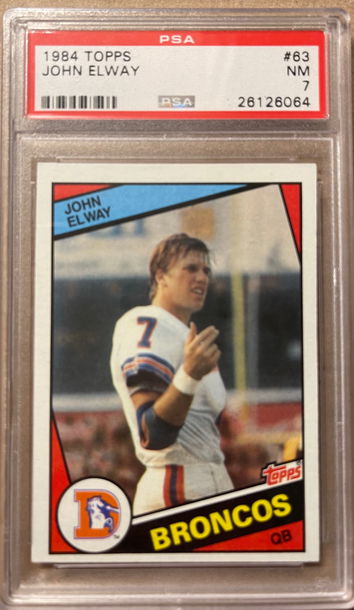 John Elway 1984 Topps RC PSA 7