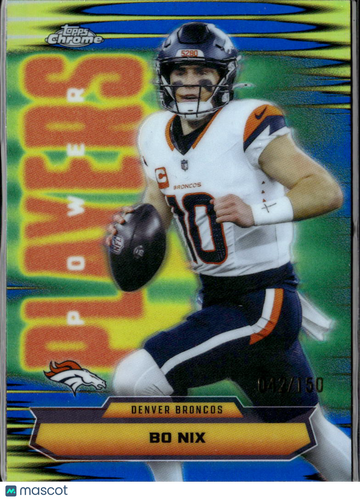 Bo Nix 2025 Topps Chrome Power Players /150 Denver Broncos