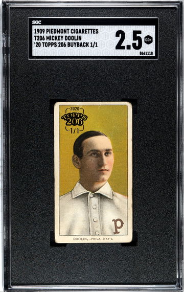 1909 Piedmont Cigarettes T206 Mickey Doolin SSP Buyback 1/1 SGC 2.5