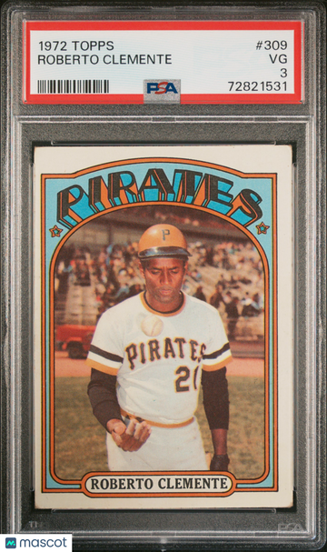 1972 Topps Roberto Clemente #309 PSA 3