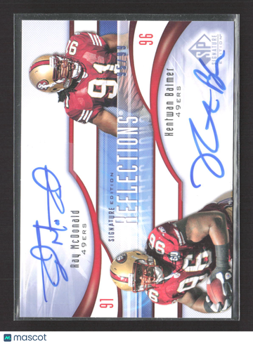 2009 Upper Deck SP Signature Edition Reflections Ray McDonald Kentwan Balmer #R-MB Auto