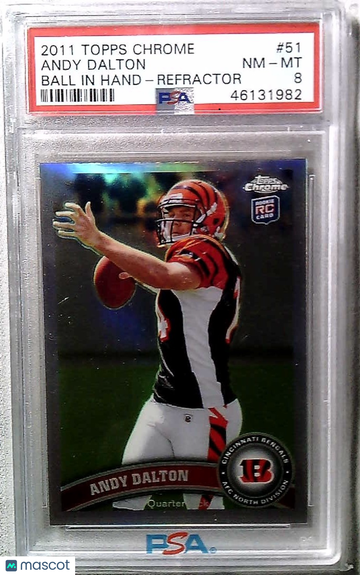 2011 Topps Chrome Andy Dalton #51 Ball In Hand Refractor PSA 8
