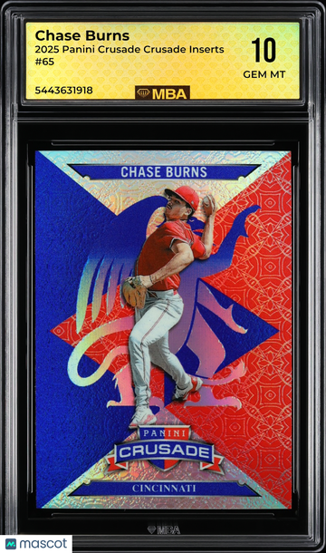 2025 Panini Crusade Crusade Inserts Chase Burns #65 MBA 10