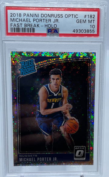 2018 Panini Donruss Optic Michael Porter Jr. FAST BREAK HOLO PSA 10 GEM MINT
