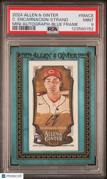 2024 Topps Allen & Ginter Mini Baseball Autographs C. Encarnacion-Strand #MACE Blue Frame PSA 9
