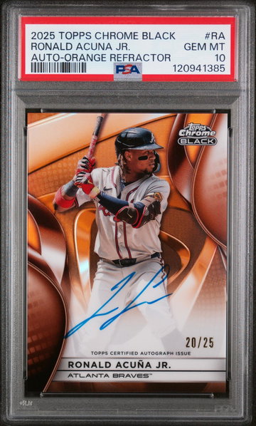 2025 Topps Chrome Black Autographs Orange Refractor Ronald Acuna Jr. #RA /25 PSA 10