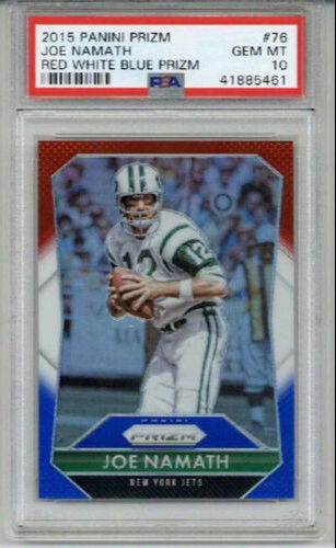 2015 PANINI PRIZM RED WHITE BLUE PRIZM #76 JOE NAMATH CARD JETS PSA 10 LOW POP