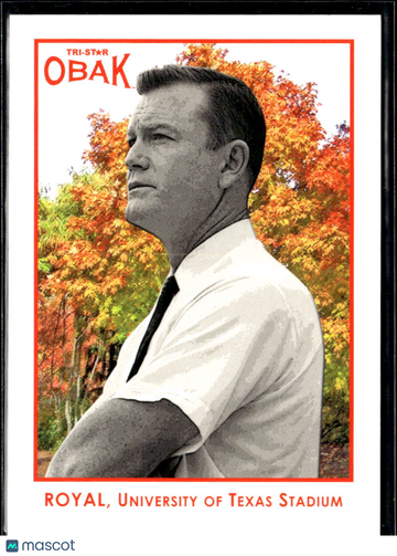 2011 TRISTAR Obak Darrell Royal #37