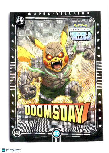 MARVEL/DC PIKACHU Doomsday HOLOFOIL #E40