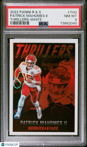 2022 Panini Rookies & Stars Thrillers Patrick Mahomes II #TH2 White /149 PSA 8