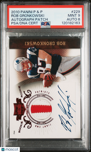 2010 Panini Plates & Patches Rob Gronkowski #229 Autograph Patch /699 Rookie PSA 9 Auto 8