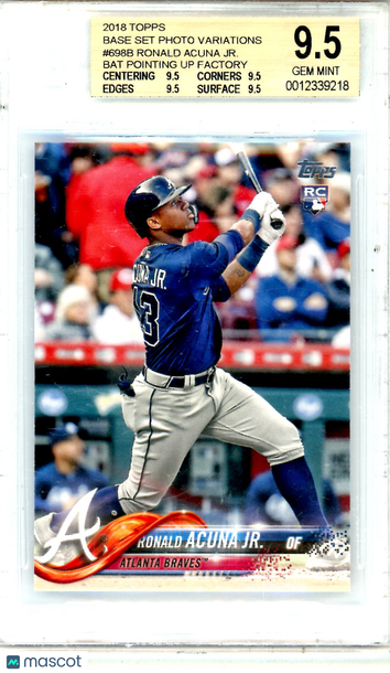 2018 Topps Base Set Photo Variations Bat pointing up FACTORY Ronald Acuna Jr. #698B Rookie /Bat BGS 9.5