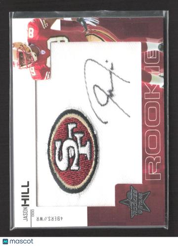 2007 Leaf Rookies & Stars Jason Hill #224 Patch Auto