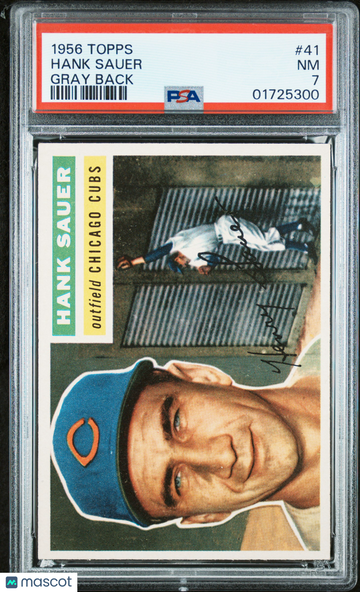 1956 Topps Hank Sauer #41 Gray Back PSA 7