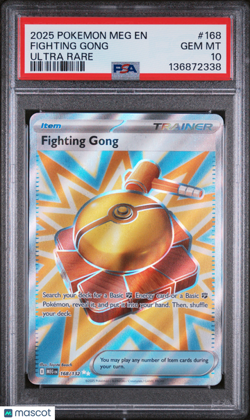 2025 Pokemon Meg EN-Mega Evolution Fighting Gong Ultra Rare PSA 10 #168