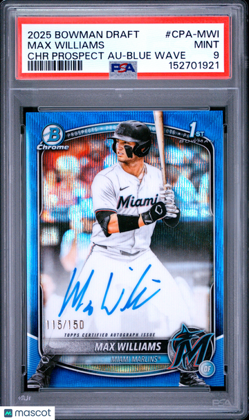 2025 Bowman Draft Chrome Prospect Autographs Max Williams #CPA-MWI Blue Wave /150 PSA 9