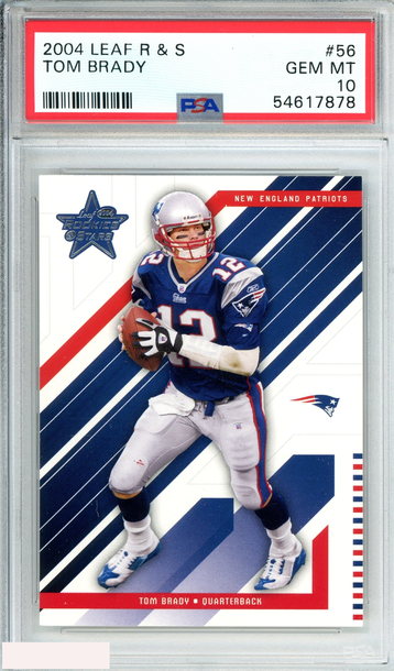 2004 LEAF ROOKIES AND STARS TOM BRADY #56 NEW ENGLAND PATRIOTS PSA 10 GEM MT