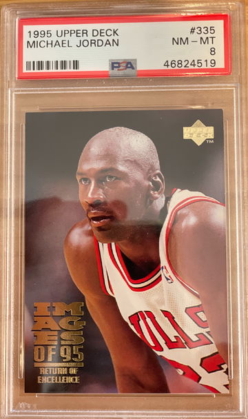 Michael Jordan GOAT 1995 Upper Deck #335 PSA 8 NM-MT
