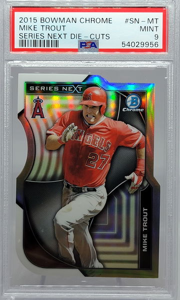 2015 BOWMAN CHROME #SN-MT MIKE TROUT SERIES NEXT DIE - CUTS PSA 9