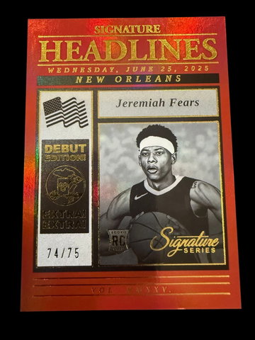 2025 Signature Series | Rookie Jeremiah Fears | Headlines | 74/75