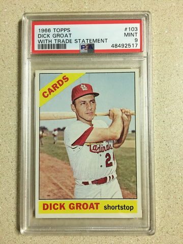 1966 Topps #103 Dick Groat PSA 9 MINT WITH TRADE STATEMENT CARDINALS