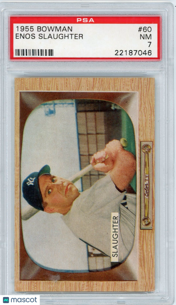 1955 Bowman Enos Slaughter #60 PSA 7