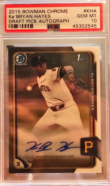 Psa 10 2015 Ke’Bryan Hayes Bowman Chrome Auto