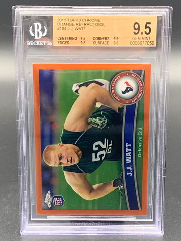 2011 Topps Chrome Orange Refractor #104 JJ Watt BGS 9.5 Rookie