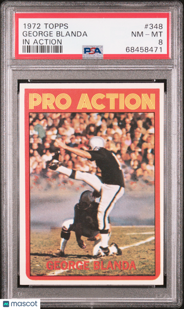 1972 Topps George Blanda #348 In Action PSA 8