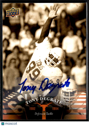 Tony Degrate 2011 Upper Deck University of Texas Football Auto Texas Longhorns