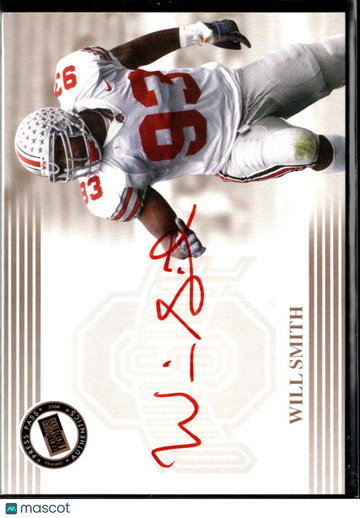 Will Smith 2004 Press Pass Authentics Auto Ohio State Buckeyes