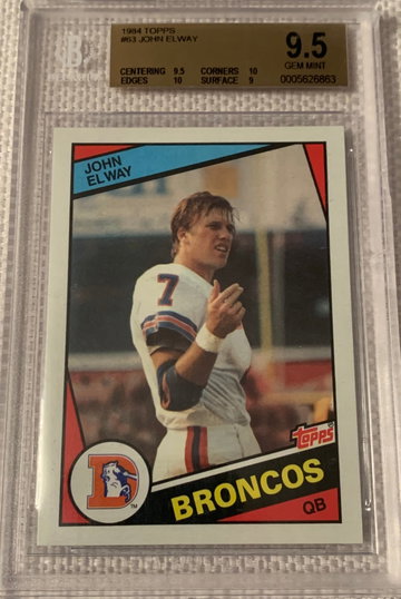 John Elway 1984 Topps #63 RC BGS 9.5 Two 10's Super Rare!