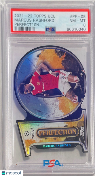 2021-2022 Topps UEFA Champions League Perfect10n Marcus Rashford #PF-08 PSA 8