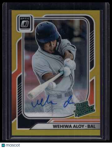 2026 Donruss Wehiwa Aloy #155 Rated Prospects Optic Signatures Gold SN AU