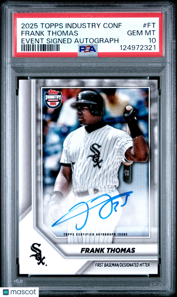 2025 Topps Industry Conference Event Signed Autographs Frank Thomas #FT PSA 10