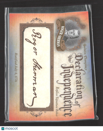 2016 Upper Deck Goodwin Champions Declaration of Independence Roger Sherman Replica Signature Relic 61/76 #DOI-51