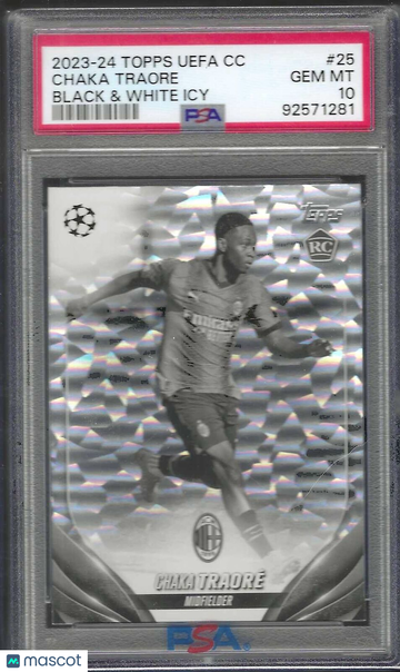 2023-24 Topps UEFA Club Competitions Chaka Traore #25 Black & White Icy PSA 10