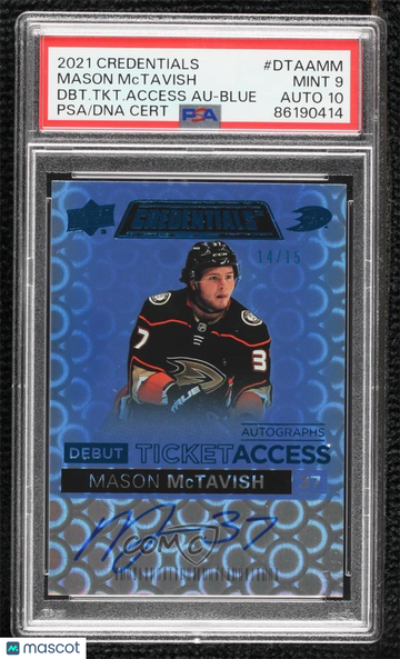 2021-22 Upper Deck Credentials Mason McTavish #DTAA-MM Blue /15 Parallel/Variety Rookie Insert PSA 9 Auto 10