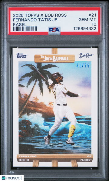 2025 Topps X Bob Ross The Joy Of Baseball Fernando Tatis JR. #21 Easel /75 PSA 10